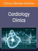 Cardio-Kidney-Metabolic Disorder, an Issue of Cardiology Clinics
