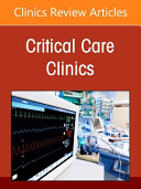 Optimizing Sedation and Analgesia in the ICU, an Issue of Critical Care Clinics