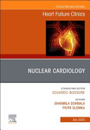 Nuclear Cardiology, an Issue of Heart Failure Clinics