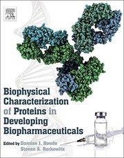 Biophysical Characterization of Proteins in Developing Biopharmaceuticals