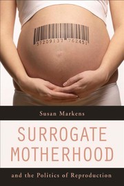 Surrogate motherhood and the politics of reproduction