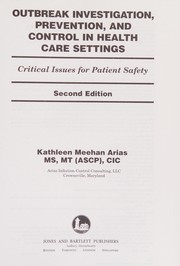Outbreak investigation, prevention, and control in health care settings