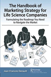 The Handbook of Marketing Strategy for Life Science Companies