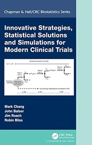 Innovative Strategies Statistical Solutions and Simulations for Modern Clinical Trials