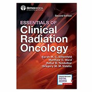 Essentials of Clinical Radiation Oncology, Second Edition