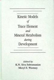 Kinetic models of trace element and mineral metabolism during development