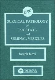 Surgical pathology of prostate and seminal vesicles