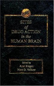 Sites of drug action in the human brain