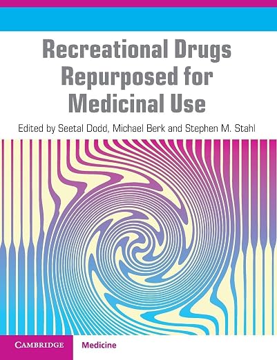 Recreational Drugs Repurposed for Medicinal Use