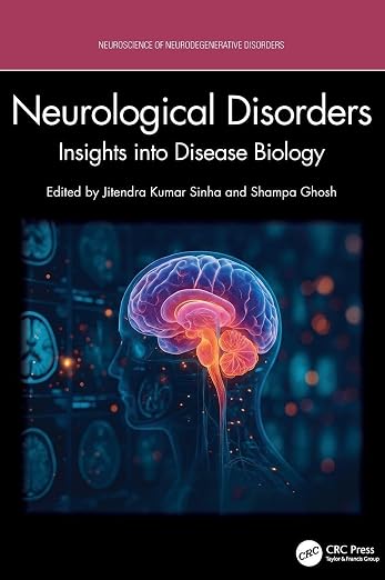Neurological Disorders: Insights into Disease Biology