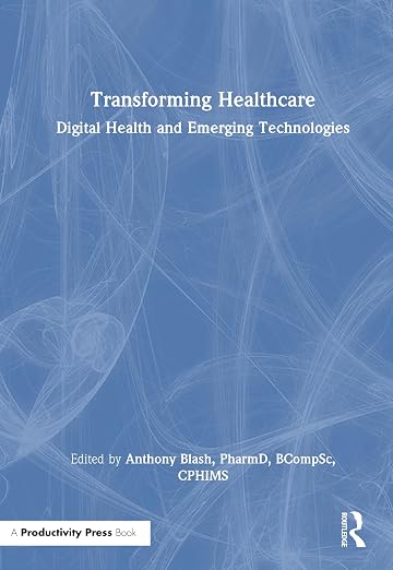 Transforming Healthcare: Digital Health and Emerging Technologies