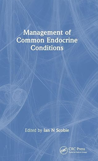 Management of Common Endocrine Conditions