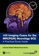 100 Imaging Cases for the MrcpNeurology Sce