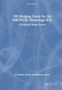100 Imaging Cases for the MrcpNeurology Sce