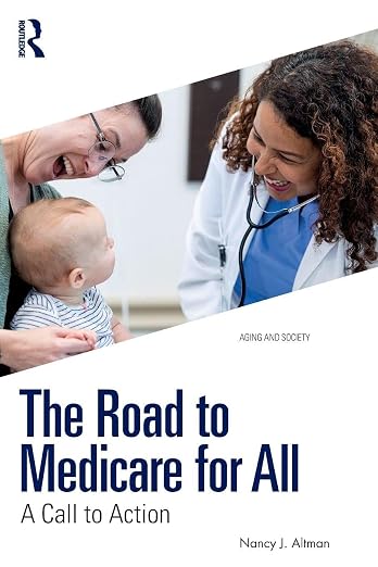 The Road to Medicare for All: A Call to Action