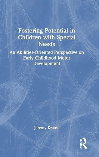 Fostering Potential in Children With Special Needs: An Abili