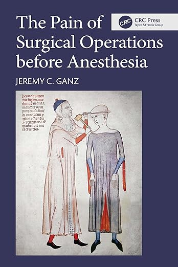The Pain of Surgical Operations before Anesthesia