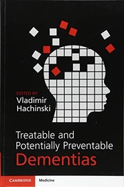 Treatable and Potentially Preventable Dementias