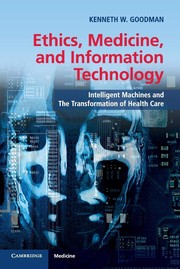 Ethics, Medicine, and Information Technology