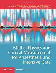 Maths, Physics and Clinical Measurement for Anaesthesia and Intensive Care
