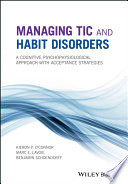 Managing Tic and Habit Disorders