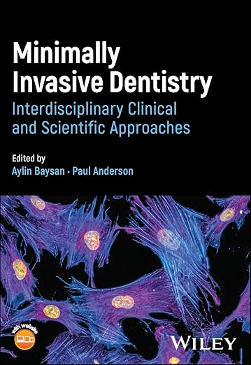 Minimally Invasive Dentistry