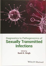 Diagnostics to Pathogenomics of Sexually Transmitted Infections