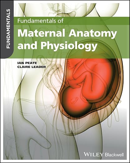 Fundamentals of Anatomy and Physiology for Midwives