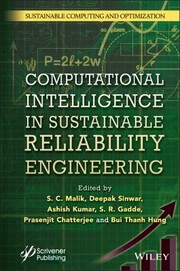 Computational Intelligence in Sustainable Reliabil Ity Engineering