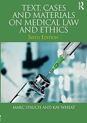 Text, Cases and Materials on Medical Law and Ethics