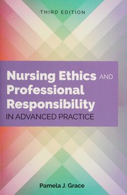 Nursing Ethics and Professional Responsibility in Advanced Practice