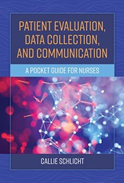 Patient Evaluation, Data Collection, and Communication