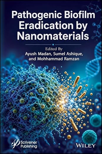 Pathogenic Biofilm Eradication by Nanomaterials