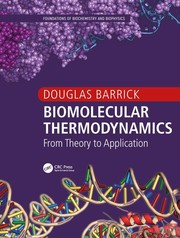 Biomolecular thermodynamics : from theory to application