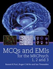Mcqs And Emis For The Mrcpsych 1 2 And 3 An Evidence Based Approach