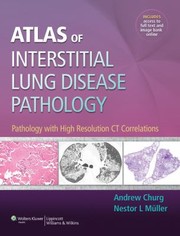 Atlas Of Interstitial Lung Disease Pathology Pathology With High Resolution Ct Correlations