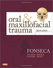 Oral and maxillofacial trauma - 4. ed.
