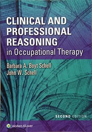 Clinical and Professional Reasoning in Occupational Therapy