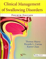 Clinical Management of Swallowing Disorders, Fourth Edition