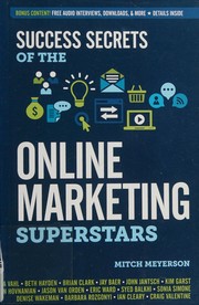Success Secrets of the Online Marketing Superstars