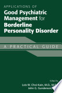 Applications of Good Psychiatric Management for Borderline Personality Disorder