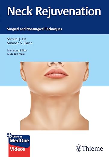Neck Rejuvenation - Surgical and NonSurgical Techniques
