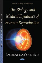 Biology and Medical Dynamics of Human Reproduction