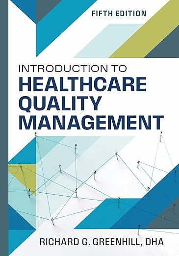 Introduction to Healthcare Quality Management, Fifth Edition