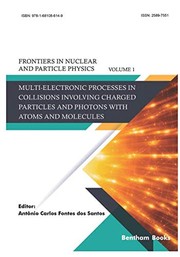 Multi-electronic Processes in Collisions Involving Charged Particles and Photons with Atoms and Molecules