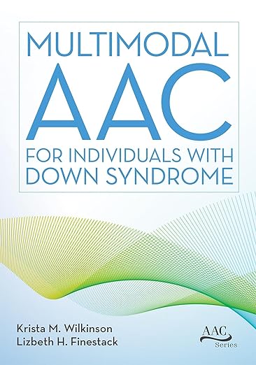 Multimodal Aac for Individuals with down Syndrome