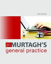 John Murtagh's General Practice 6th Edition