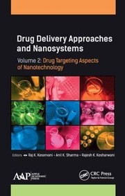 Drug Delivery Approaches and Nanosystems, Volume 2