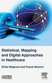 Statistical, Mapping and Digital Approaches in Healthcare