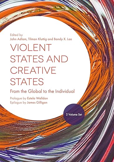 Violent States and Creative States